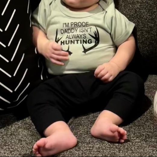 Daddy Isn't Always Hunting Onesie/Tee